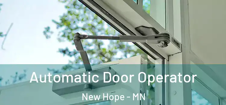 Automatic Door Operator New Hope - MN