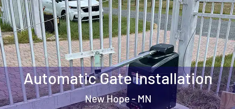 Automatic Gate Installation New Hope - MN