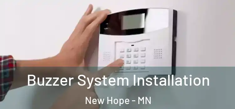Buzzer System Installation New Hope - MN